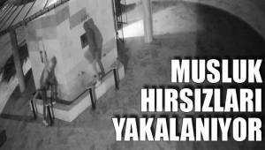 MUSLUK HIRSIZLARI YAKALANIYOR