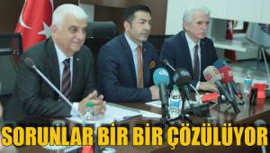 SORUNLAR BİR BİR ÇÖZÜLÜYOR