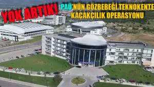 TEKNOKENTE KAÇAKÇILIK OPERASYONU