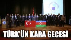 TÜRK’ÜN KARA GECESİ