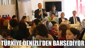 TÜRKİYE DENİZLİ’DEN BAHSEDİYOR