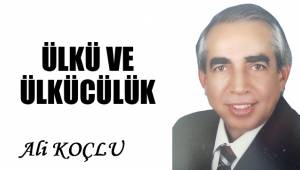 ÜLKÜ VE ÜLKÜCÜLÜK