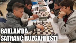 BAKLAN’DA SATRANÇ RÜZGARI ESTİ