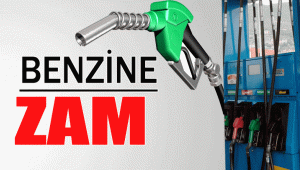 Benzine 15 kuruş zam!