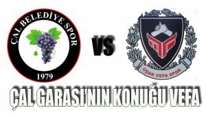 ÇAL GARASI'NIN KONUĞU VEFA