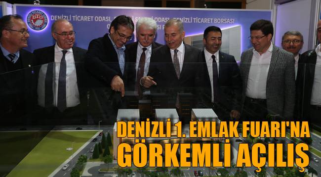 DENİZLİ 1. EMLAK FUARI'NA GÖRKEMLİ AÇILIŞ
