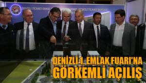 DENİZLİ 1. EMLAK FUARI'NA GÖRKEMLİ AÇILIŞ