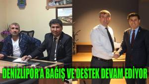 DENİZLİPOR’A BAĞIŞ VE DESTEK DEVAM EDİYOR