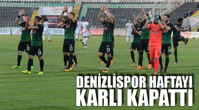 DENİZLİSPOR HAFTAYI KARLI KAPATTI