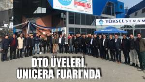DTO ÜYELERİ, UNICERA FUARI’NDA
