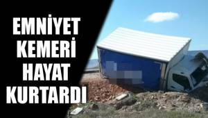 EMNİYET KEMERİ HAYAT KURTARDI