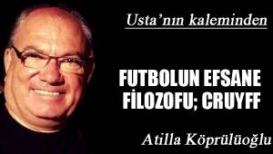 FUTBOLUN EFSANE FİLOZOFU; CRUYFF