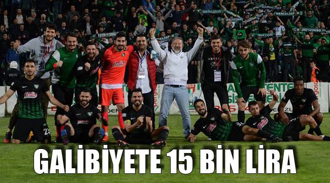 GALİBİYETE 15 BİN LİRA