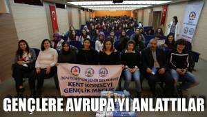 GENÇLERE AVRUPA FIRSATLARINI ANLATTILAR