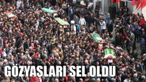 GÖZYAŞLARI SEL OLDU