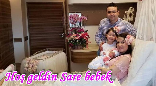 Hoş geldin Sare bebek
