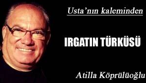 IRGATIN TÜRKÜSÜ