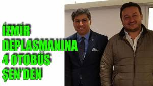 İZMİR DEPLASMANINA 4 OTOBÜS ŞEN'DEN