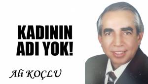 KADININ ADI YOK!