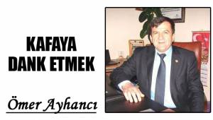 KAFAYA DANK ETMEK