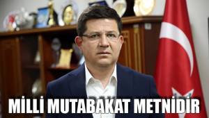 MİLLİ MUTABAKAT METNİDİR
