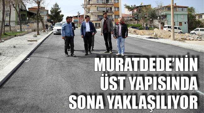 MURATDEDE’NİN ÜST YAPISINDA SONA YAKLAŞILIYOR