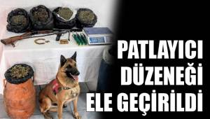PATLAYICI DÜZENEĞİ ELE GEÇİRİLDİ