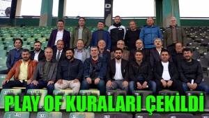 PLAY OF KURALARI ÇEKİLDİ