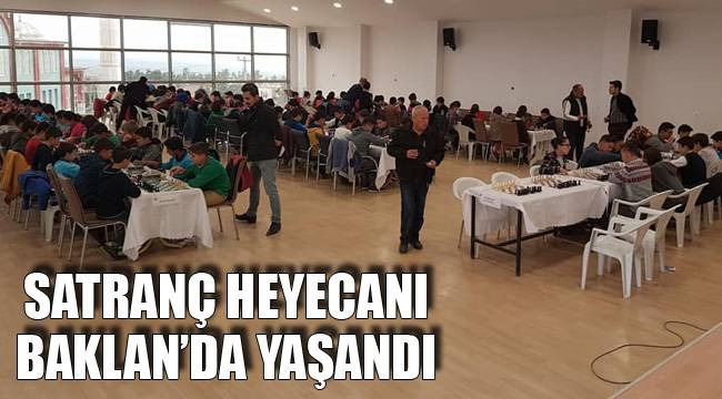 SATRANÇ HEYECANI BAKLAN’DA YAŞANDI