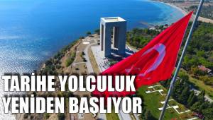 TARİHE YOLCULUK YENİDEN BAŞLIYOR