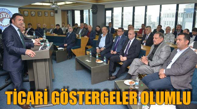 TİCARİ GÖSTERGELER OLUMLU