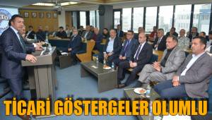 TİCARİ GÖSTERGELER OLUMLU