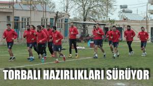 TORBALI HAZIRLIKLARI SÜRÜYOR