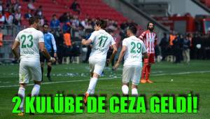 2 KULÜBE DE CEZA GELDİ