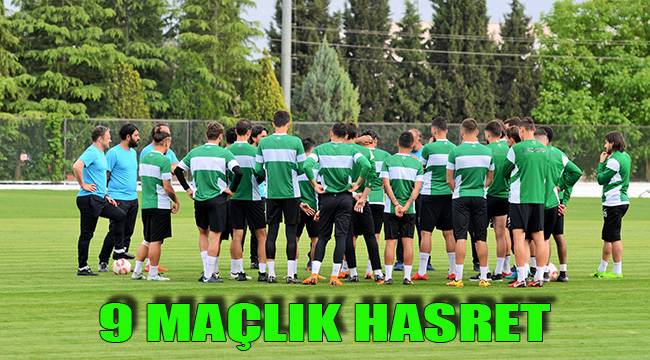 9 MAÇLIK HASRET
