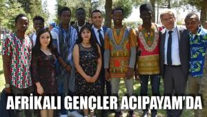 AFRİKALI GENÇLER ACIPAYAM’DA