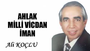 AHLAK-MİLLİ VİCDAN-İMAN