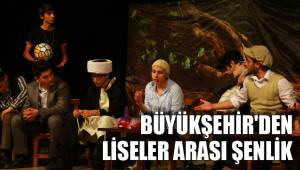 BÜYÜKŞEHİR'DEN LİSELER ARASI ŞENLİK