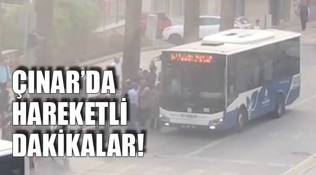 ÇINAR'DA HAREKETLİ DAKİKALAR!