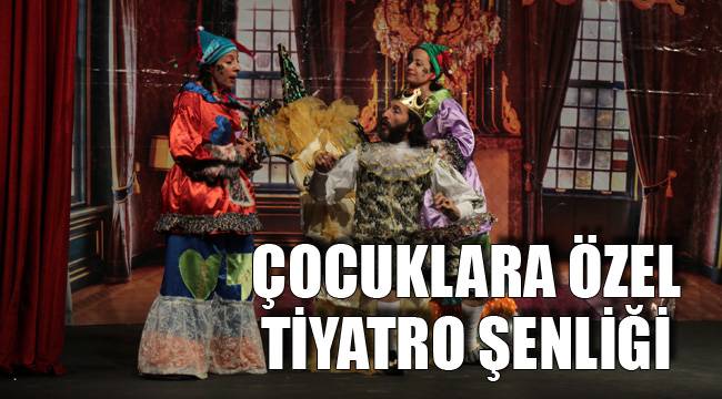 ÇOCUKLARA ÖZEL TİYATRO ŞENLİĞİ