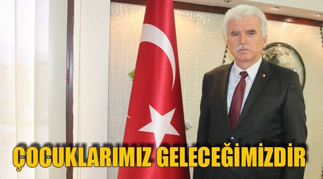 ÇOCUKLARIMIZ GELECEĞİMİZDİR