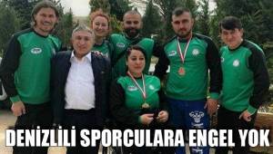 DENİZLİLİ SPORCULARA ENGEL YOK