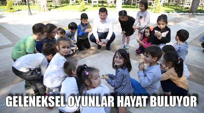 GELENEKSEL OYUNLAR HAYAT BULUYOR