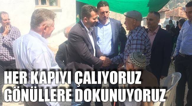 HER KAPIYI ÇALIYORUZ GÖNÜLLERE DOKUNUYORUZ
