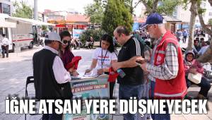 İĞNE ATSAN YERE DÜŞMEYECEK