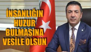 İNSANLIĞIN HUZUR BULMASINA VESİLE OLSUN