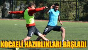 KOCAELİ HAZIRLIKLARI BAŞLADI