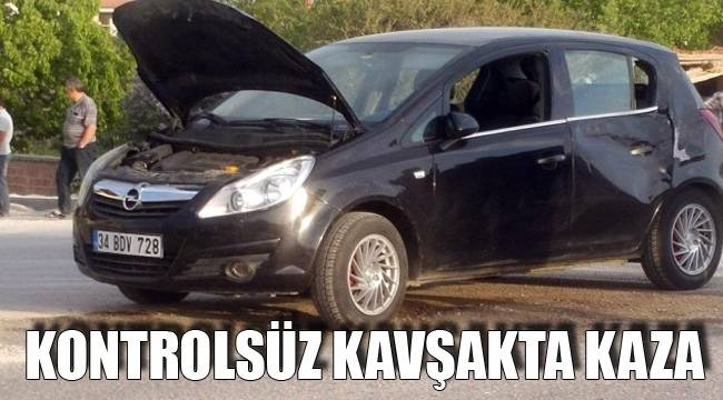 KONTROLSÜZ KAVŞAKTA KAZA