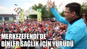 MERKEZEFENDİ’DE BİNLER SAĞLIK İÇİN YÜRÜDÜ
