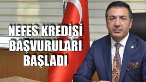 NEFES KREDİSİ BAŞVURULARI BAŞLADI